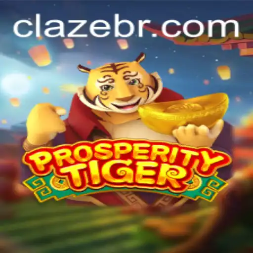 Exploring the Exciting World of ProsperityTiger Through Claze